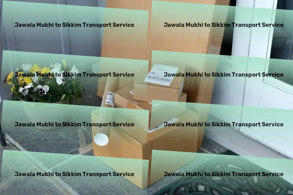 Jawala Mukhi to Sikkim Transport Your compass in navigating India's complex transport terrain. - Freight forwarding