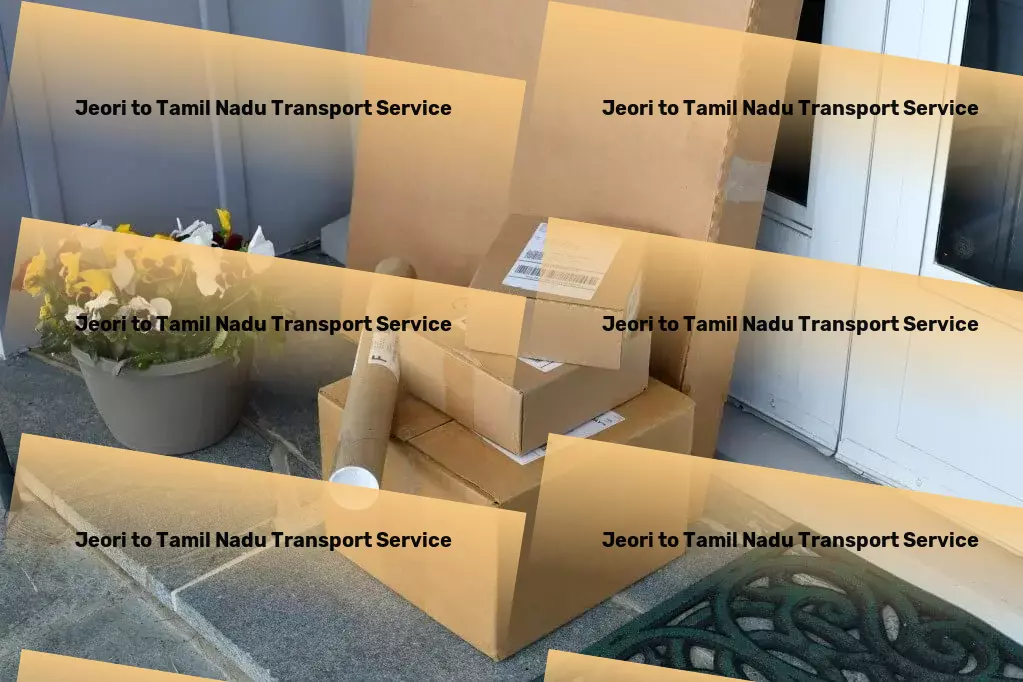 Jeori to Tamil Nadu Transport Professional moving and shipment