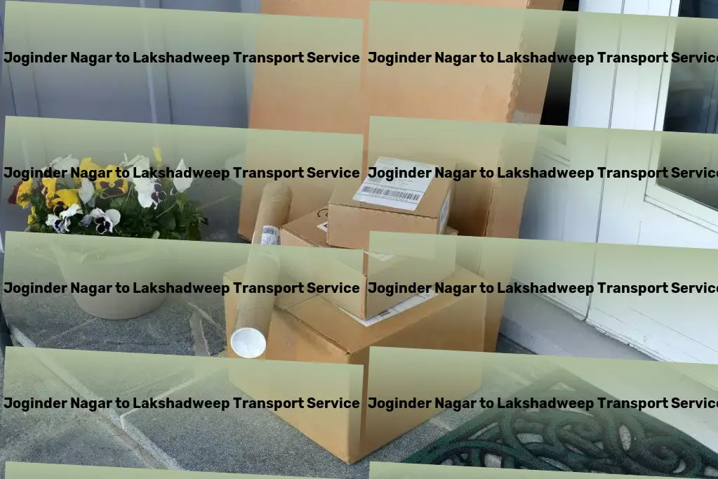 Joginder Nagar to Lakshadweep Transport Accelerating your business with unmatched Indian transport solutions! - Major transport logistics