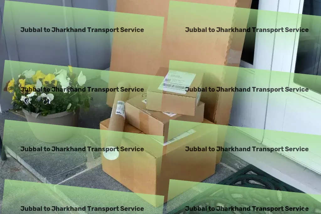 Jubbal to Jharkhand Transport Citywide goods delivery