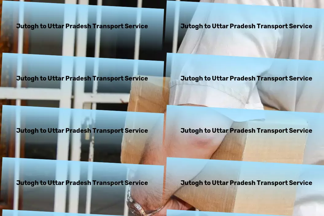 Jutogh to Uttar Pradesh Transport Where efficiency meets the road: Top transport services for India. - Efficient moving services