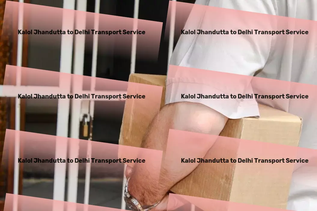 Kalol Jhandutta to Delhi Transport Your gateway to a smoother daily travel experience! - Advanced goods delivery