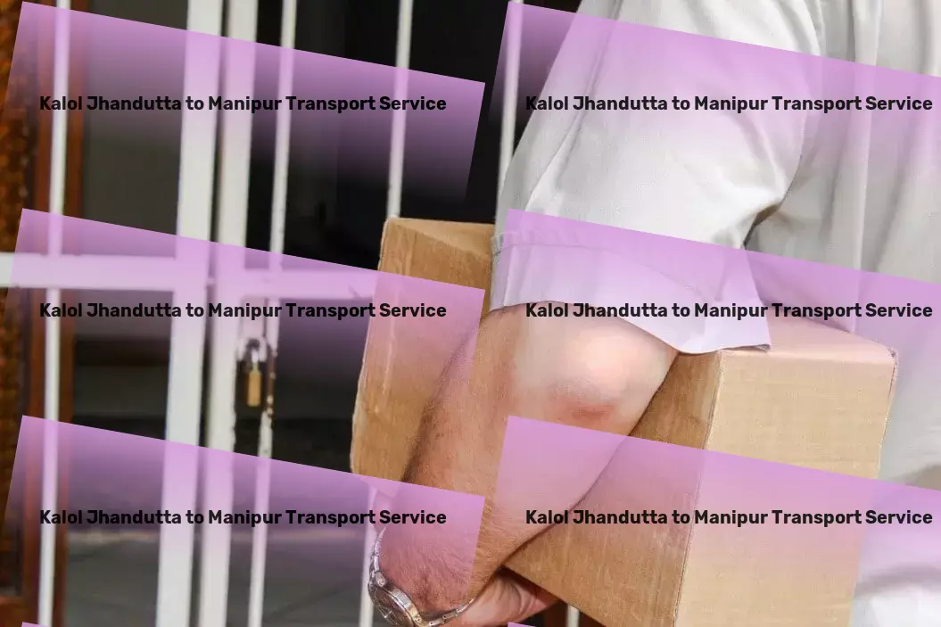 Kalol Jhandutta to Manipur Transport Indulge in luxury experiences without leaving home! - Supply chain solutions