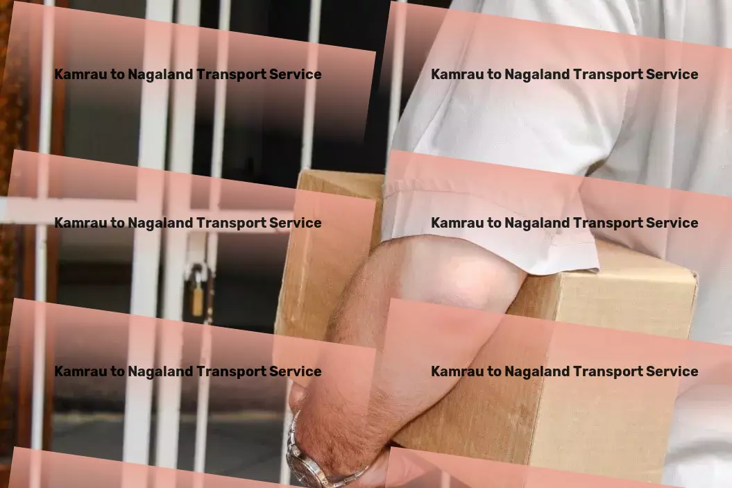 Kamrau to Nagaland Transport Shipping and handling