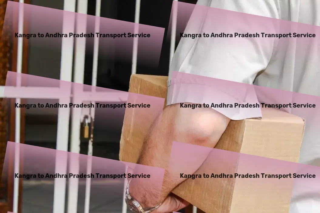 Kangra to Andhra Pradesh Transport Redefine your logistics experience with our Indian services! - Door-to-door transport solutions