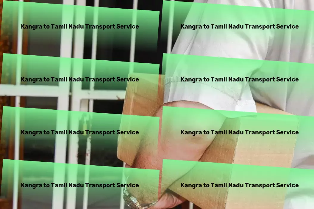 Kangra to Tamil Nadu Transport Oversized load logistics