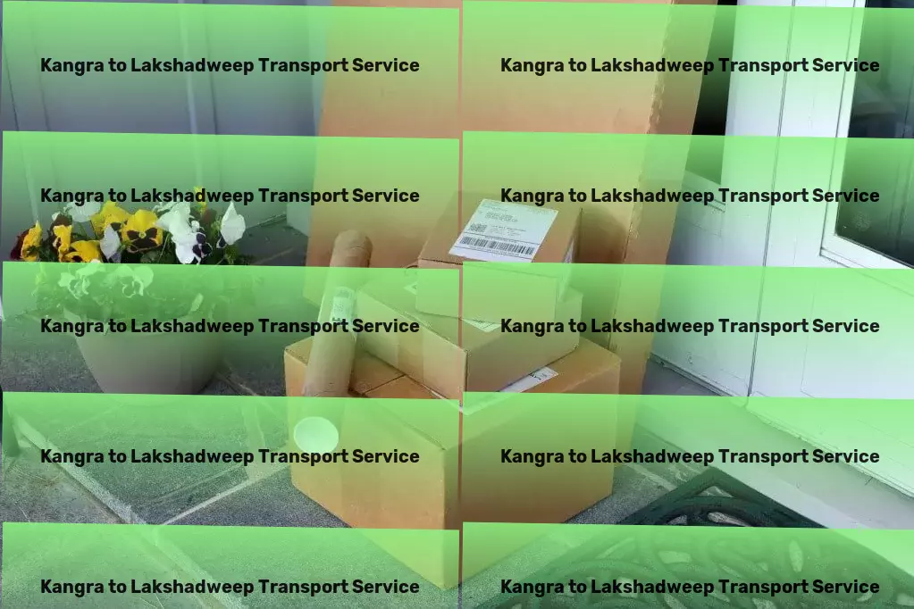 Kangra to Lakshadweep Transport Large cargo shipping