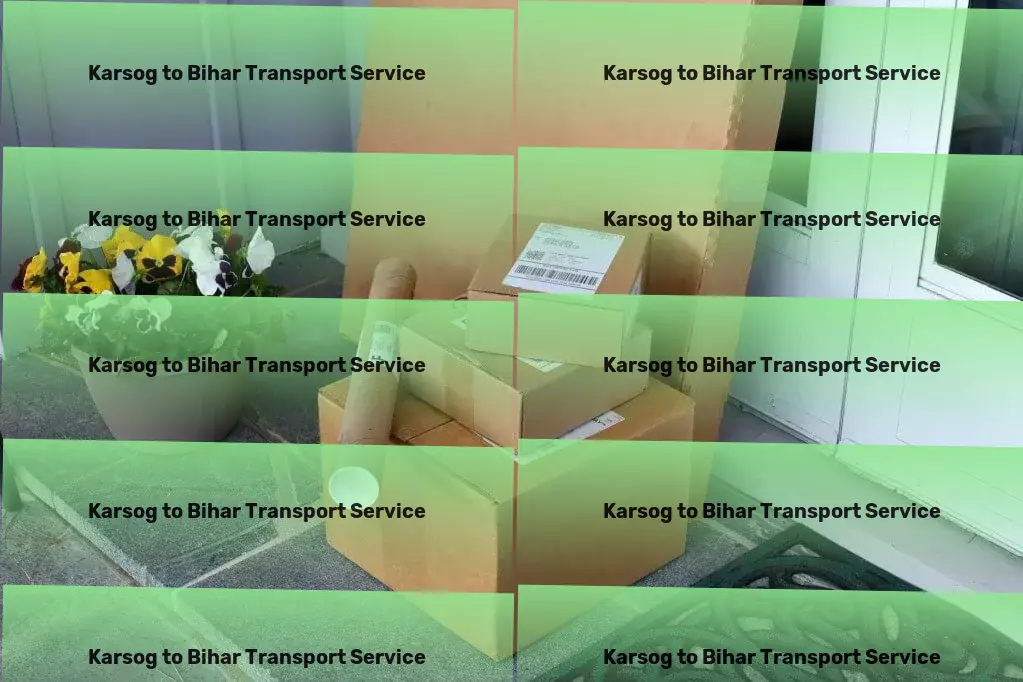 Karsog to Bihar Transport From small parcels to large shipments - expertly handled across India. - Advanced freight coordination