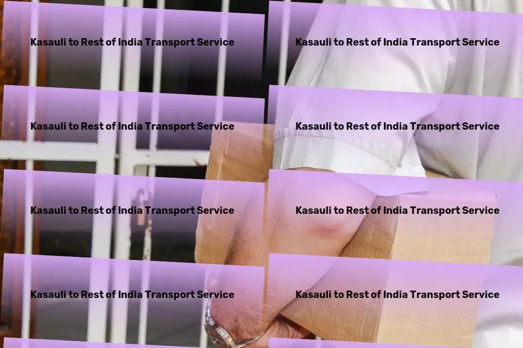 Kasauli to Rest Of India Transport Elevate your business with optimized logistics solutions in India! - Direct freight services