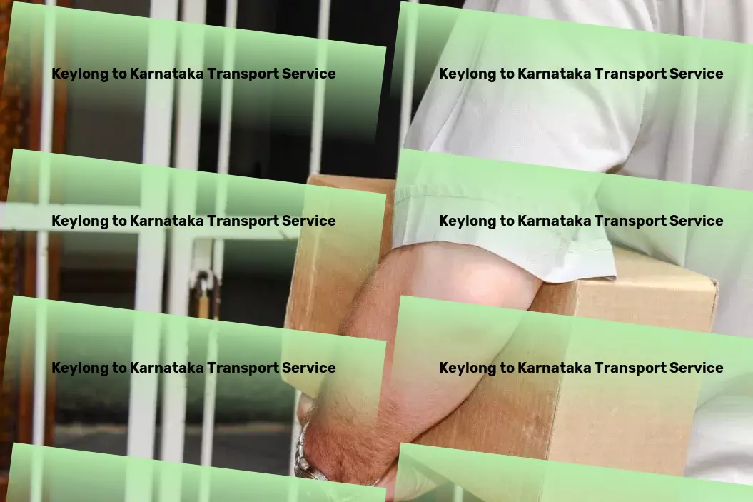 Keylong to Karnataka Transport Major transport services